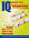 Discover Your IQ Potential (eBook): Over 500 Tests of Your Mental Agility